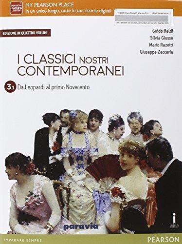 Classici nostri contemporanei. Vol. 3/1. Per le Scuole superiori. Con …