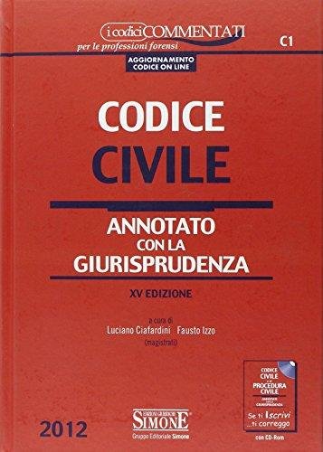 Codice civile. Annotato con la giurisprudenza