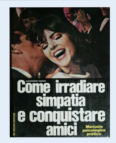 Come irradiare simpatia e conquistare amici