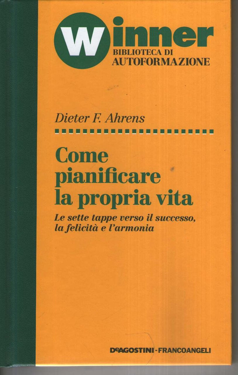 Come pianificare la propria vita