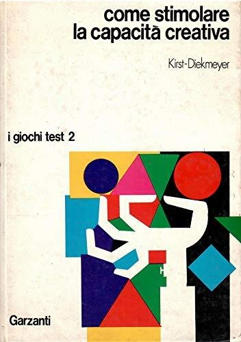 COME STIMOLARE LA CAPACITA' CREATIVA GIOCHI TEST 2