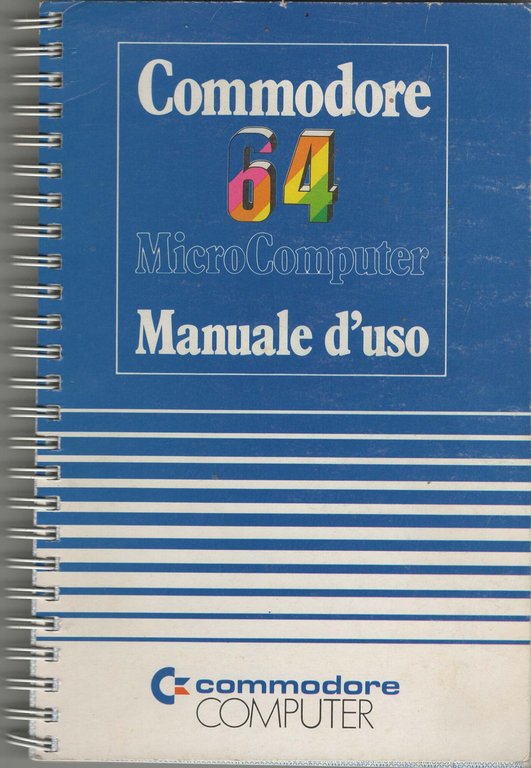 Commodore 64 Microcomputer. Manuale d'uso.