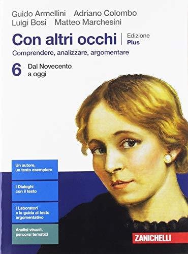 Con altri occhi Plus. Comprendere, analizzare, argomentare. Per le Scuole …