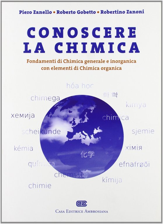 Conoscere la chimica. Fondamenti di chimica generale e inorganica con elementi di chimica organica