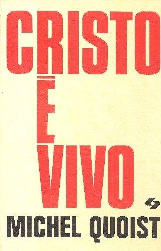 Cristo è vivo