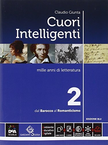 Cuori intelligenti. Ediz. blu. Per le Scuole superiori. Con e-book. …