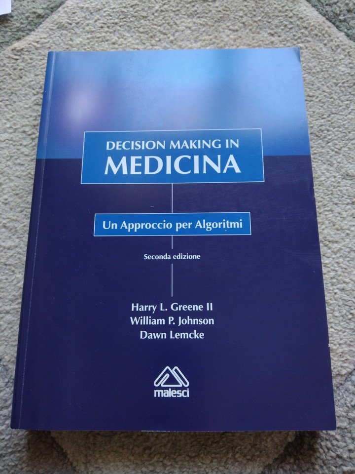 DECISION MAKING IN MEDICINA UN APPROCCIO PER ALGORITMI | Immagine principale