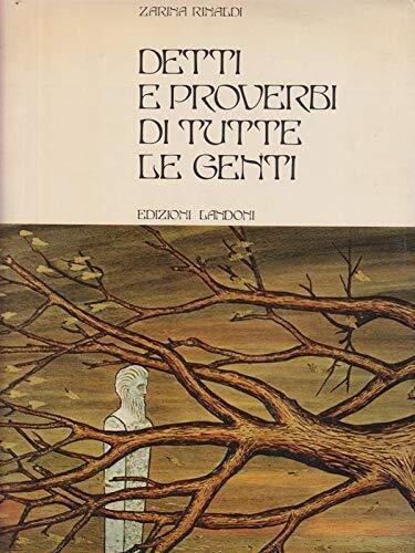Detti e proverbi di tutte le genti - VOL 1
