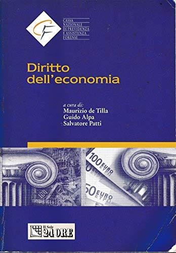 Diritto dell'economia. Atti dei seminari Cassa Forense in Roma 2001 …