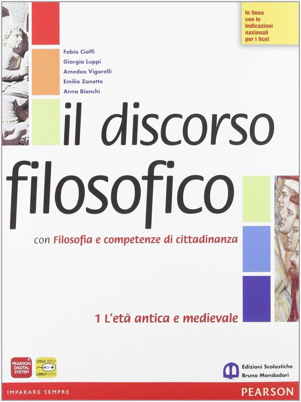 Discorso filosofico. Per le Scuole superiori. Con espansione online. L'età …