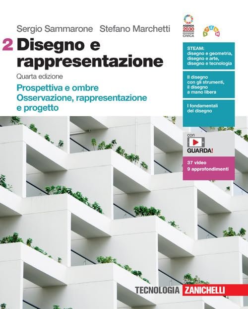 Disegno e rappresentazione. Per le Scuole superiori. Con Contenuto digitale …
