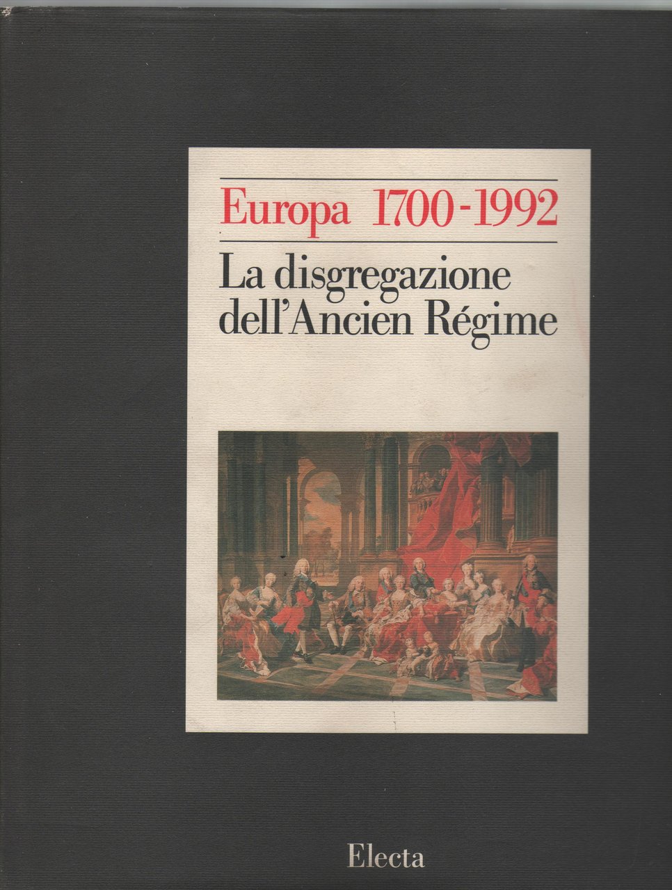 DISGREGAZIONE DELL'ANCIEN REGIME 1987