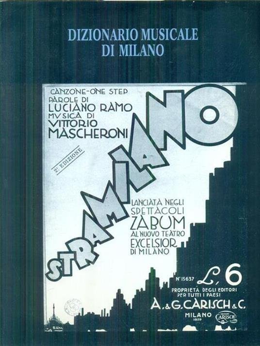 Dizionario musicale di Milano. Jazz, pop, rock, folk, blues, canzoni, …