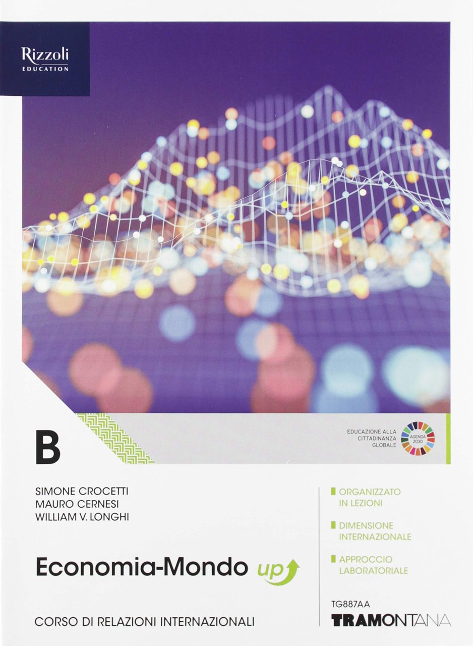 Economia-mondo. Per il quinto anno delle Scuole superiori. Con e-book. …