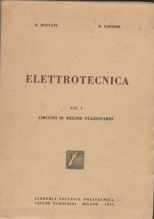 ELETTROTECNICA VOL 1 CIRCUITI IN REGIME STAZIONARIO | Immagine Gallery 2