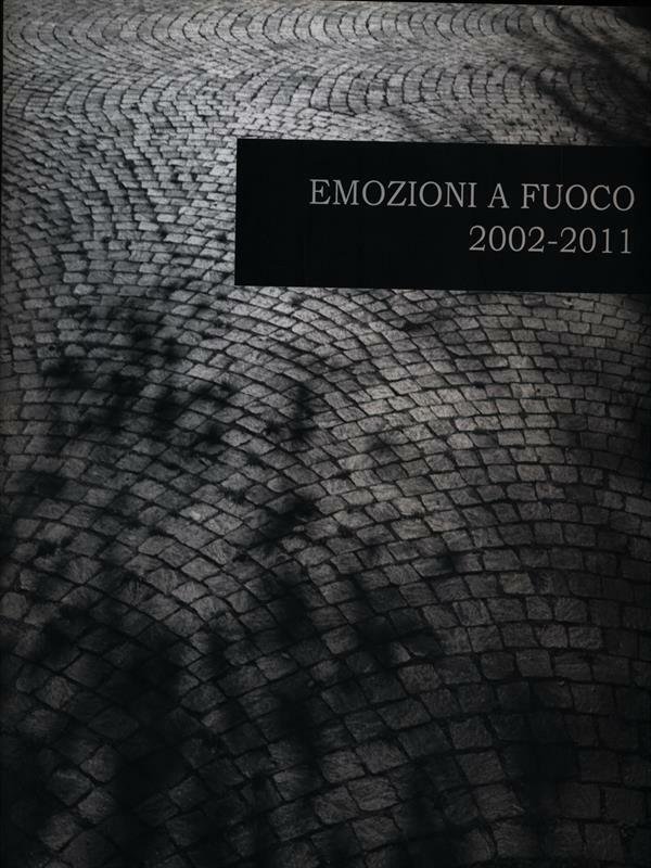EMOZIONI A FUOCO 2002 | Immagine principale