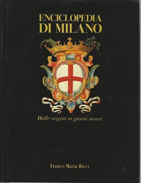 ENCICLOPEDIA DI MILANO dalle origini ai giorni nostri | Immagine principale
