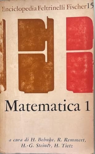 Enciclopedia Feltrinelli Fischer - 1 - Matematica 1