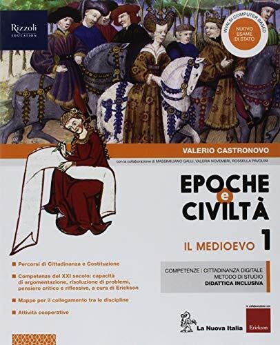 Epoche e civiltà. Con Quaderno, Atlante storico e Cittadinanza e …