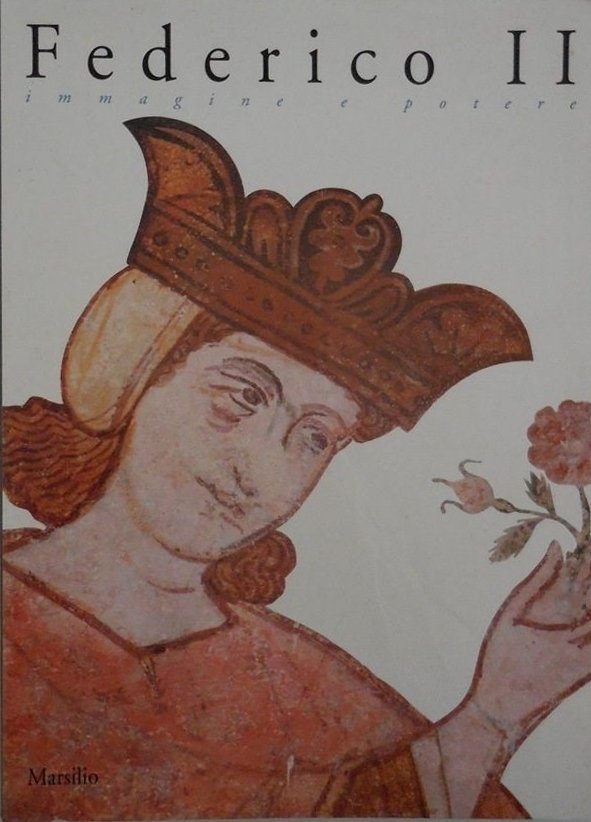 Federico II. Immagine e potere