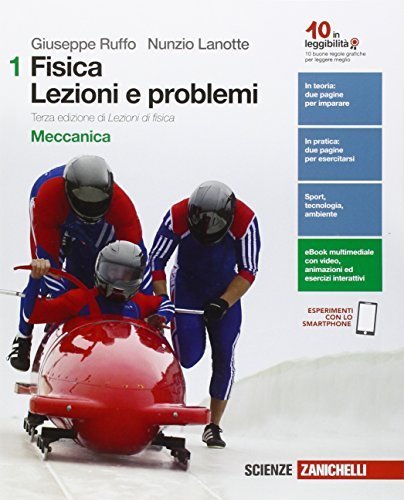 Fisica: lezioni e problemi. Ediz. verde. Per le Scuole superiori.