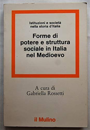 Forme di potere e struttura sociale in Italia nel Medioevo. | Immagine principale