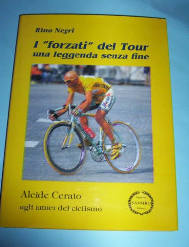 FORZATI DEL TOUR UNA LEGGENDA SENZA FINE