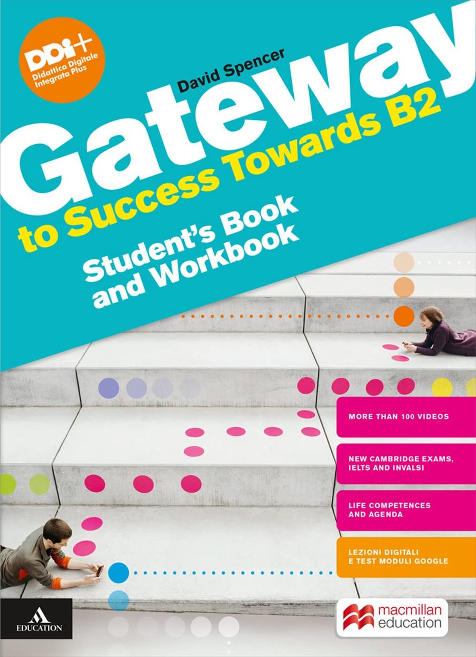 Gateway to success towards B2. Student's book and Workbook. Per …