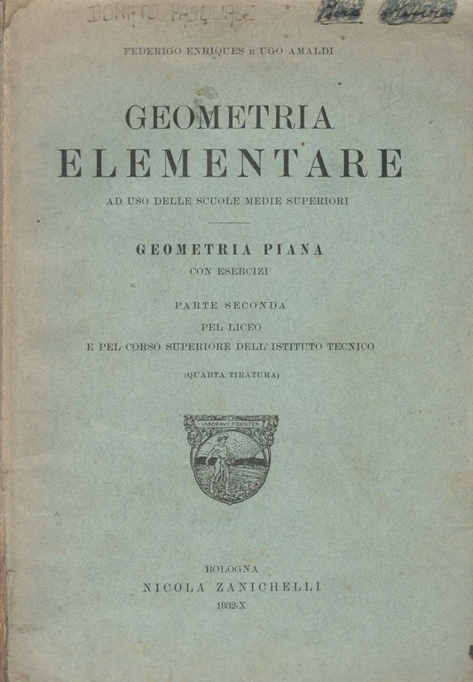 Geometria elementare per le scuole secondarie superiori. Parte seconda - …