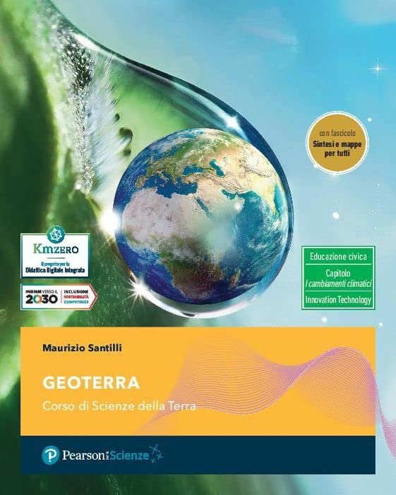 GeoTerra. Corso di Scienze della Terra. Con Sintesi e mappe …