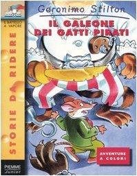 Geronimo Stilton: Il galeone dei gatti pirati