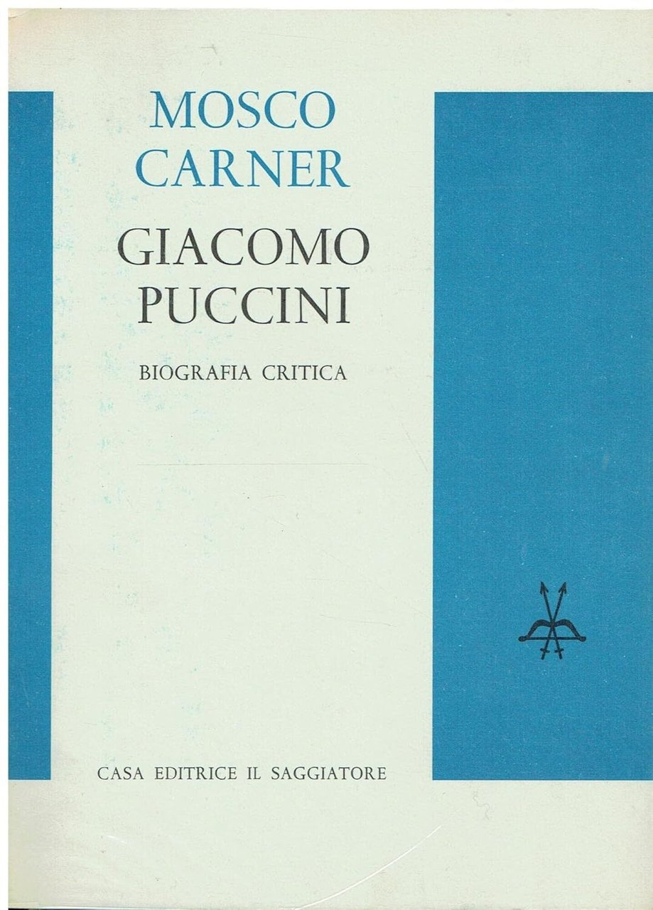 GIACOMO PUCCINI BIOGRAFIA CRITICA