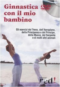 Ginnastica Con Il Mio Bambino (Dvd+Libro)