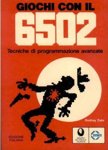 Giochi con il 6502. Tecniche di programmazione avanzate