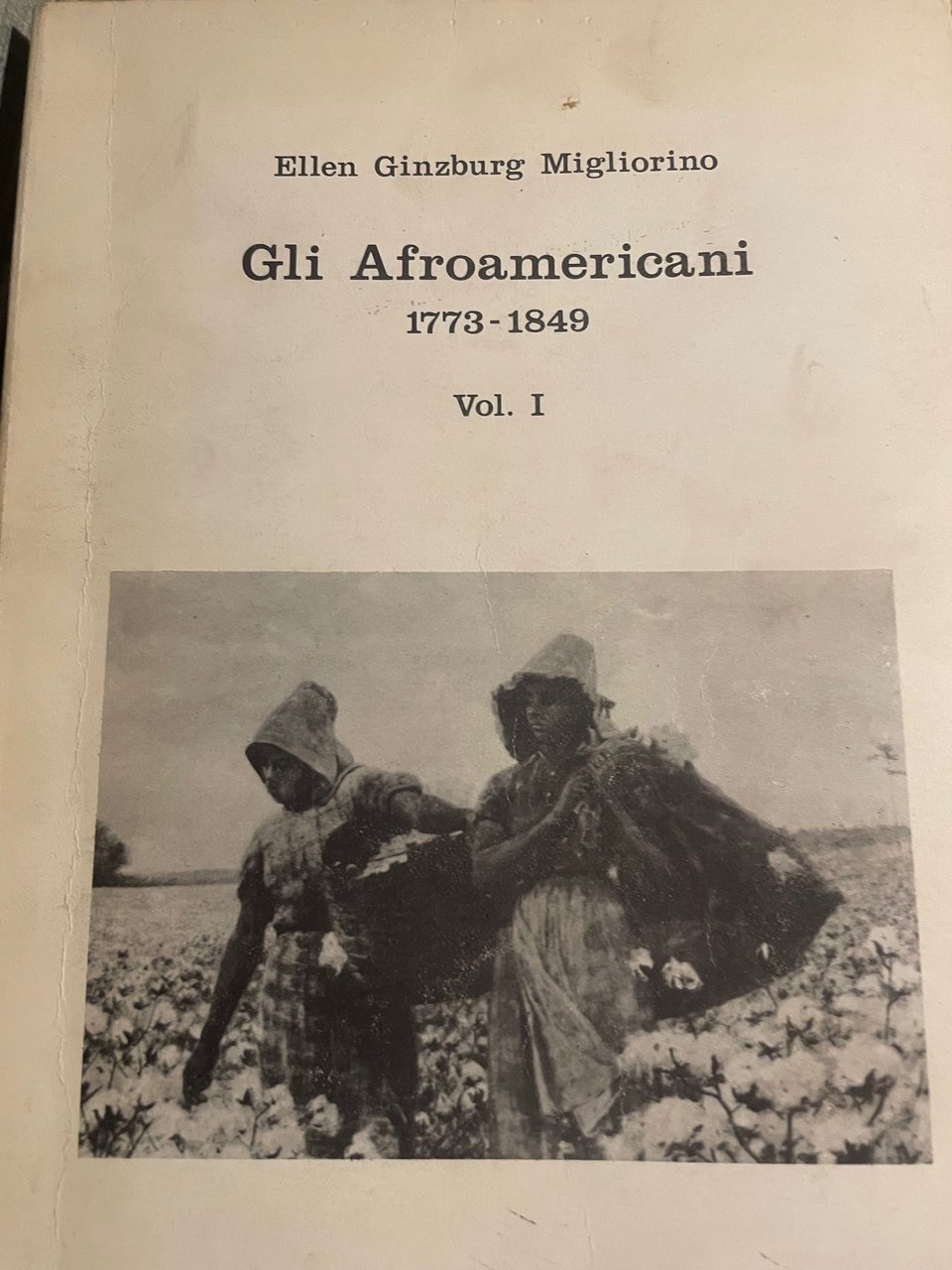 Gli afroamericani. 1773 - 1849 (Vol. 1) | Immagine principale
