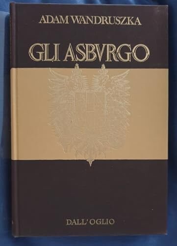 GLI ASBURGO