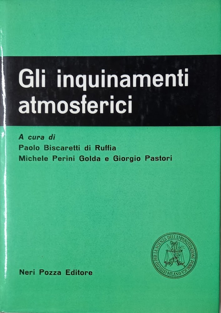 Gli Inquinamenti Atmosferici Indagine Di Legislazione Comparata