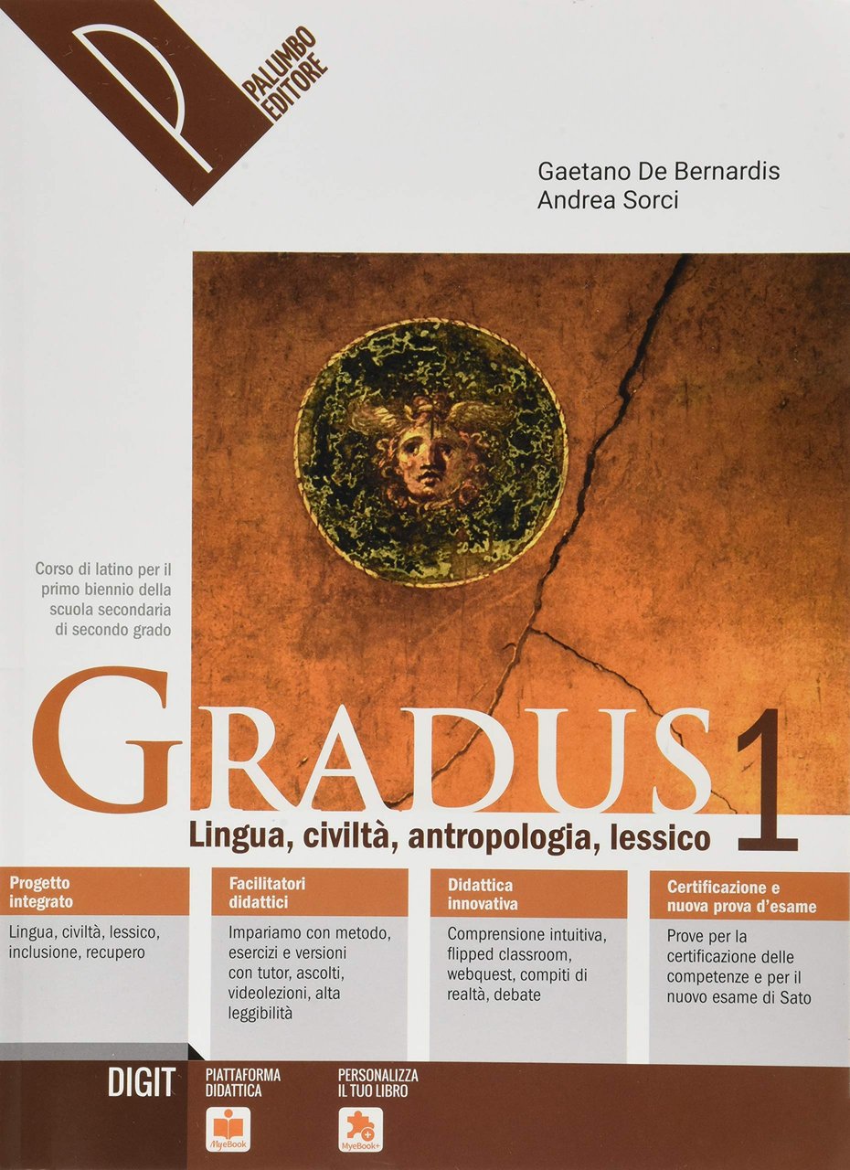 Gradus. Lingua, civiltà, antropologia, lessico. Per le Scuole superiori. Con …