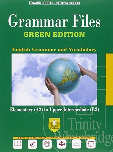 Grammar files. Ediz. green. Per le Scuole superiori.