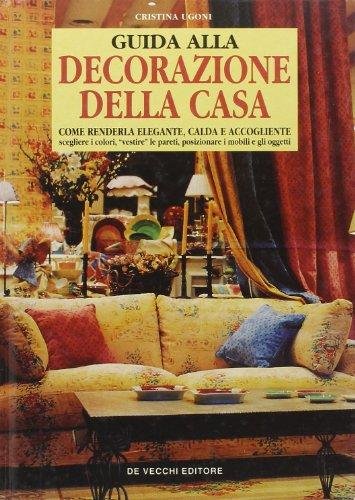 Guida alla decorazione della casa