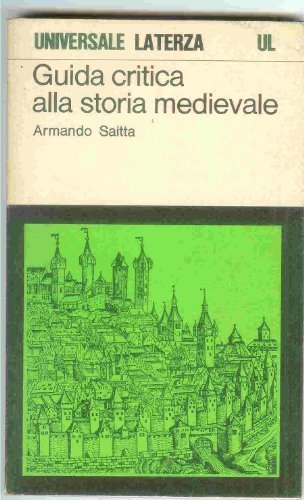 Guida critica alla storia medievale