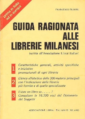 GUIDA RAGIONATA ALLE LIBRERIE MILANESI ISCRITTE ALL'ASSOCIAZIONE LIBRAI ITALIANI