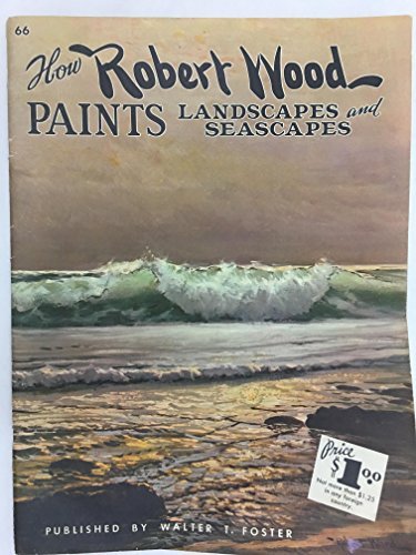 How Robert Wood Paints Landscapes and Seascapes | Immagine principale