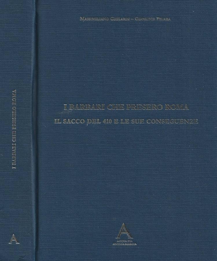 I Barbari che presero Roma. Il sacco del 410 e … | Immagine principale