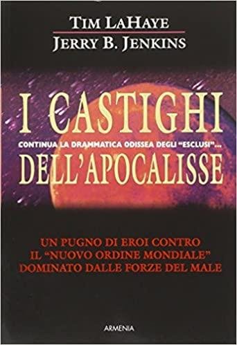 I CASTIGHI DELL'APOCALISSE