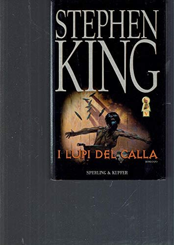 I lupi del Calla. La torre nera (Vol. 5)