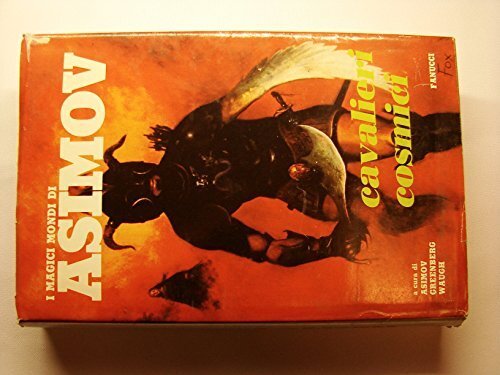 I magici mondi di asimov - Cavalieri cosmici Fanucci 1988