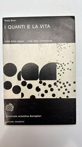 I Quanti e la vita. Prefazione di Paolo Gulmanelli