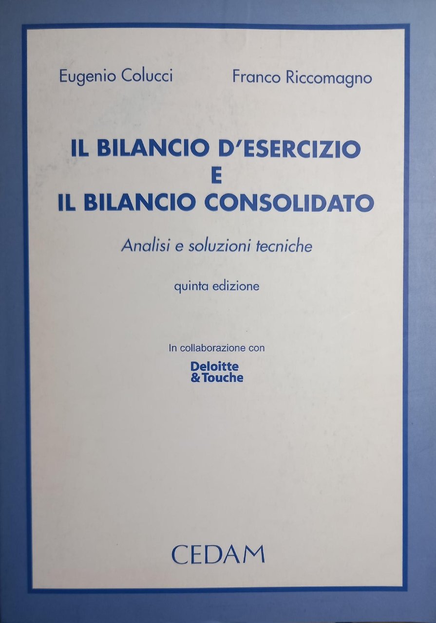 Il bilancio d'esercizio e il bilancio consolidato