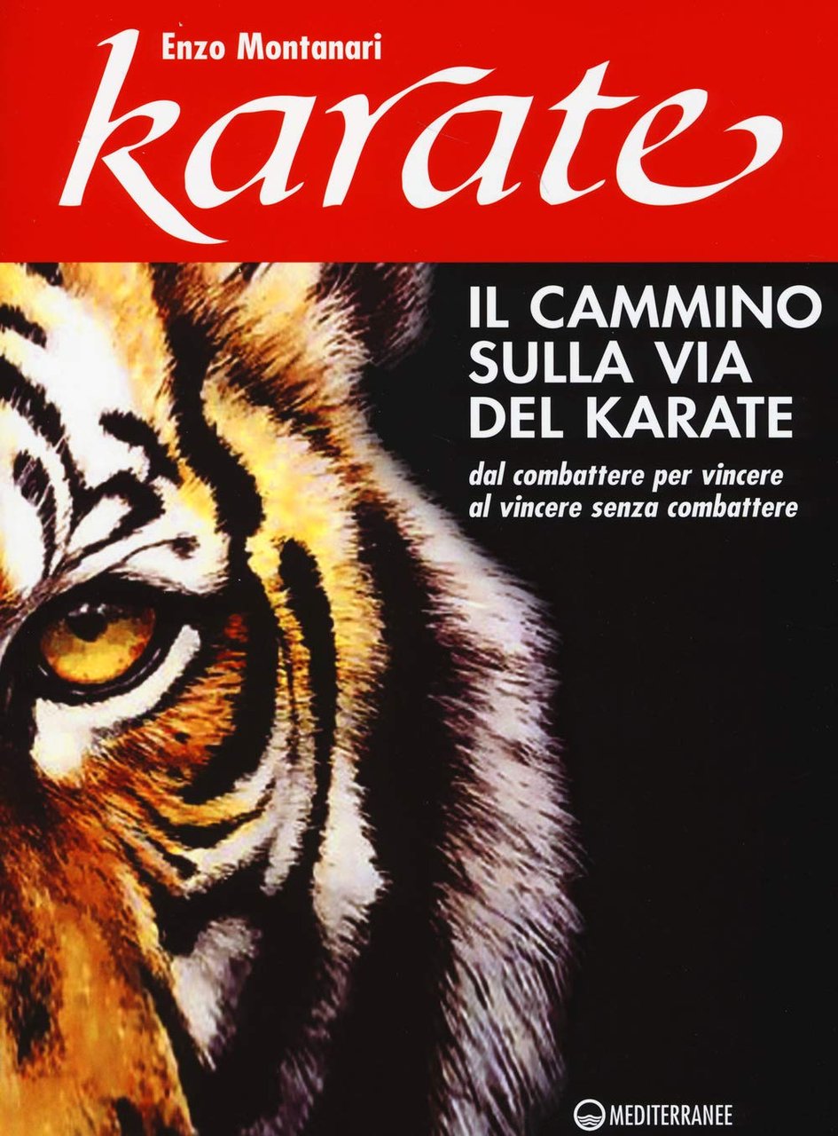 Il cammino sulla via del karate. Dal combattere per vincere …